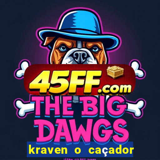 kraven o caçador filme completo dublado pobreflix